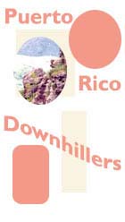 Puerto Rico Excelent Downhill Riders